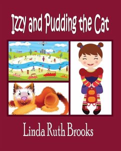 Izzy and Pudding the Cat - Brooks, Linda Ruth