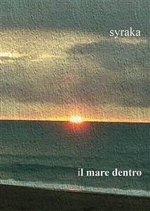 Il mare dentro (eBook, ePUB) - Syraka