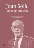 Joan Solà, una memòria viva