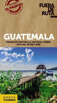 Guatemala - Berlín Miravete, Blanca . . . [et al.; Anaya Touring Club