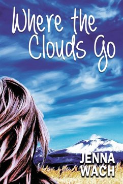 Where the Clouds Go - Wach, Jenna