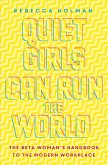 Quiet Girls Can Run the World