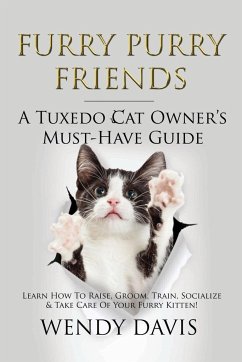 Furry Purry Friends - A Tuxedo Cat Owner's Must-Have Guide - Davis, Wendy