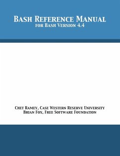 Bash Reference Manual - Fox, Brian; Ramey, Chet