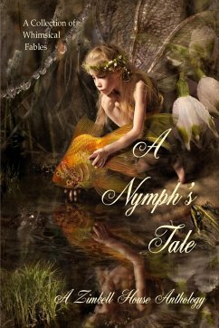 A Nymph's Tale - Publishing, Zimbell House