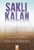Sakli Kalan - Altebrando, Tara
