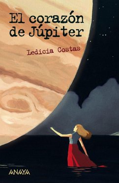 El corazón de Júpiter - Costas, Ledicia; Fernández, María Jesús
