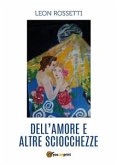 Dell'amore e altre sciocchezze (eBook, PDF)