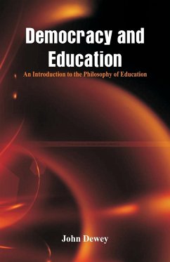 Democracy and Education - Dewey, John