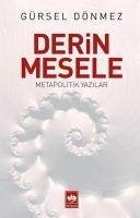 Derin Mesele - Dönmez, Gürsel