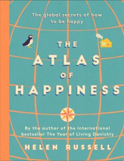 The Atlas of Happiness - Russell, Helen