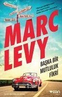 Baska Bir Mutluluk Fikri - Levy, Marc