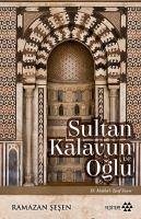 Sultan Kalavun Ve Oglu - Sesen, Ramazan