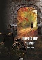 Hayata Bir Buse - Ascioglu, Sibel