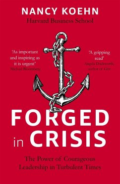 Forged in Crisis - Koehn, Nancy