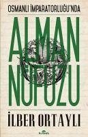 Cover Osmanli Imparatorlugunda Alman Nüfuzu
