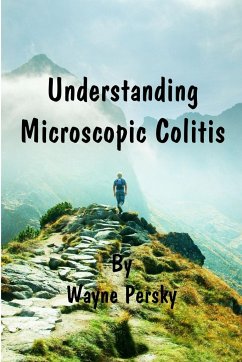 Understanding Microscopic Colitis - Persky, Wayne