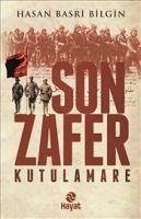 Son Zafer Kutulamare - Basri Bilgin, Hasan