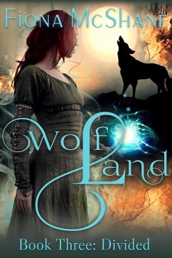 Cover Wolf Land Book Three: Divided (eBook, ePUB)