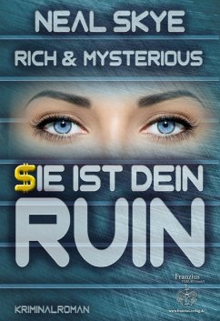 Rich & Mysterious (eBook, ePUB) - Skye, Neal