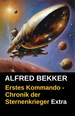 Erstes Kommando / Chronik der Sternenkrieger (eBook, ePUB) Cover Erstes Kommando / Chronik der Sternenkrieger (eBook, ePUB)