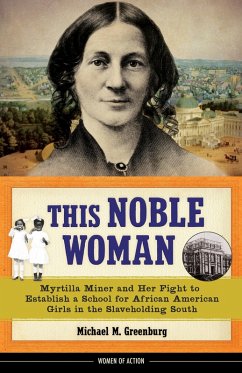 This Noble Woman (eBook, ePUB) - Greenburg, Michael M.