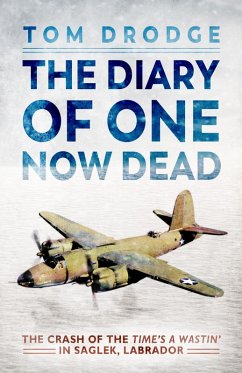 Diary of One Now Dead (eBook, ePUB) - Drodge, Tom