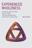 Experienced Wholeness (eBook, ePUB) Experienced Wholeness (eBook, ePUB)
