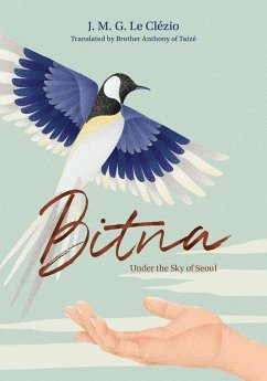 Bitna: Under the Sky of Seoul (eBook, ePUB) - Clézio, J. M. G. Le