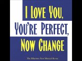 I Love You,You'Re Perfect,Now Change