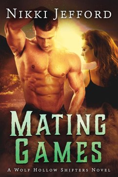 Cover Mating Games (Wolf Hollow Shifters, #2) (eBook, ePUB)