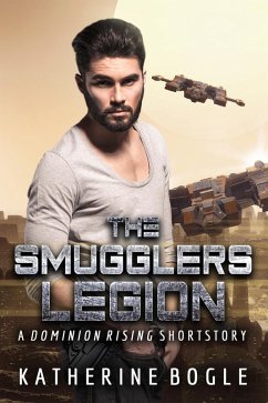 Cover The Smugglers Legion (Dominion Rising) (eBook, ePUB)