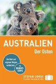 Stefan Loose Reiseführer Australien, Der Osten (eBook, ePUB)