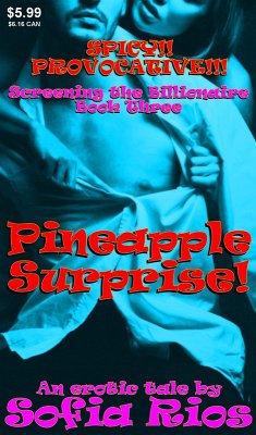 Cover Pineapple Surprise (Screening the Billionaire, #3) (eBook, ePUB)