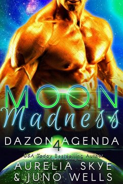 Cover Moon Madness (Dazon Agenda, #4) (eBook, ePUB)