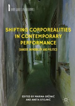 Shifting Corporealities in Contemporary Performance