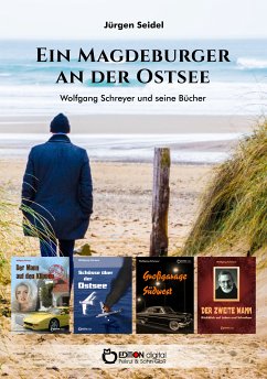 Ein Magdeburger an der Ostsee (eBook, ePUB) - Seidel, Jürgen; Schreyer, Wolfgang