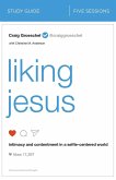 Liking Jesus Study Guide   Softcover