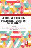 Alternative Educational Programmes, Schools and Social Justice Alternative Educational Programmes, Schools and Social Justice