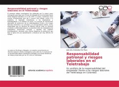 Responsabilidad patronal y riesgos laborales en el Teletrabajo