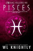 Pisces (Zodiac Killers, #4) (eBook, ePUB) Pisces (Zodiac Killers, #4) (eBook, ePUB)