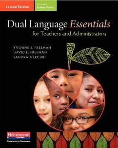 Dual Language Essentials for Teachers and Administrators, Second Edition - Freeman, Yvonne S; Freeman, David E; Mercuri, Sandra