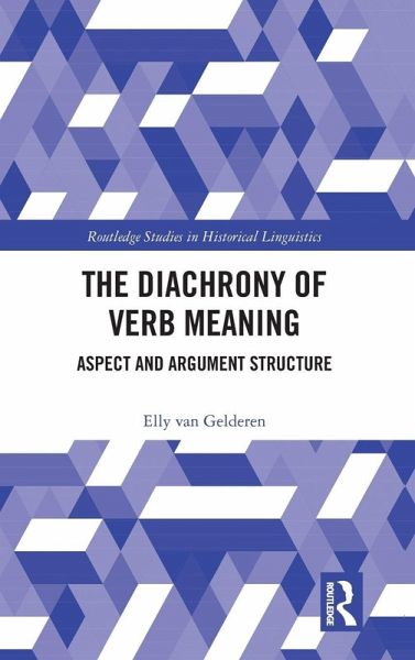 The Diachrony of Verb Meaning The Diachrony of Verb Meaning