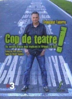 Cop de teatre! : Els secrets d'onze anys explicant la Fórmula 1 a TV3 - Latorre Camí, Francesc