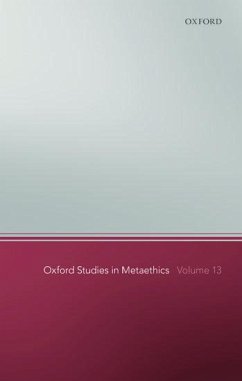 Oxford Studies in Metaethics 13