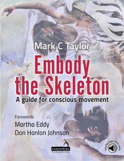 Embody the Skeleton - Taylor, Mark