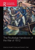 The Routledge Handbook of the War of 1812