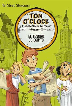 Tom O'Clock 5. El tesoro de Egipto - Turconi, Stefano; Stevenson, Steve