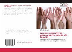 Acções educativas para a participação da família - André da Silva, Abílio Rómulo.;Larramendi C., Norge Manuel;Rios Escobar, Roger