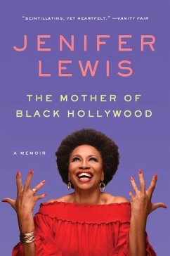 The Mother of Black Hollywood - Lewis, Jenifer